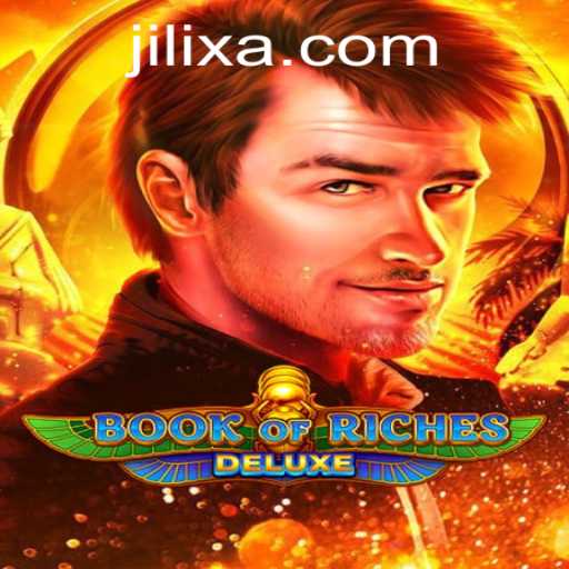 Exploring the Mystical World of Book of Riches Deluxe and the Intriguing Role of Jilix